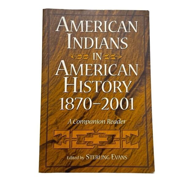 American Indians in American History, 1870-2001: A Companion Reader by Sterling - Picture 1 of 8